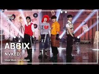 [#Music Fancam] AB6IX_ _ (AB6IX_ ) – NVKED |展示！音樂核心| MBC241012 廣播

#AB6IX_ _ #NV