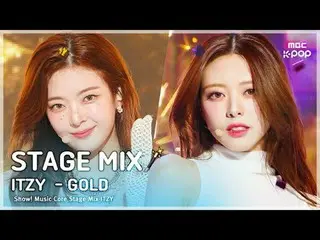 [舞台混音🪄] ITZY_ _ (ITZY) – 金牌|展示！音樂中心

#ITZY_ _ #STAGEMIX #MBCKPOP

 MBCkpop 臉書：
