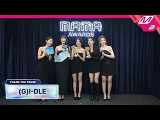 [感謝舞台] (G)I-DL E_ _ l 2024 MAMA AWARDS x M2
 [땡큐스테Been] (G)I-DL E_ ) l 2024 MAMA