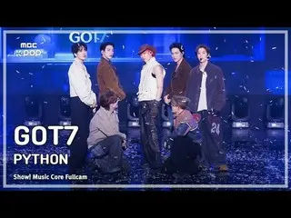 [#音樂全相機8K] GOT7_ _ (GOT7_ ) – PYTHON FullCam |展示！音樂核心| MBC250125

 #GOT7_ _ #PYT