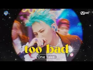 M 倒數|第877集
G-DRAGON（BIGBANG_ _ ）_ - Too Bad (ONE TAKE_ 版)
 （G-DRAGON_-TOO_ _ BAD