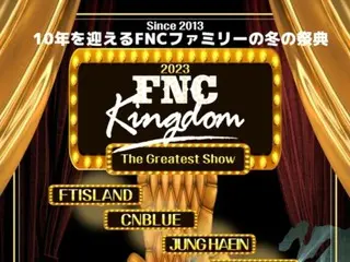 [官方]“FTISLAND”、“CNBLUE”、丁海仁等黃金陣容...FNC舉辦日本家庭演唱會“KINGDOM”