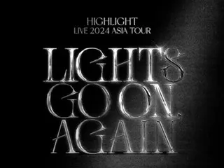 [官方]「Highlight」亞洲巡演確定6月、7月...個人演唱會規模擴大