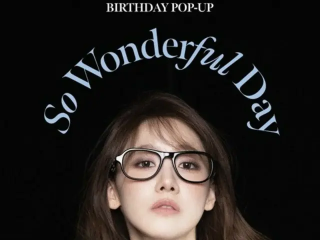 「少女時代」ユナ、BIRTHDAY POP-UP「So Wonderful Day」オープン…MD収益金は全額寄付