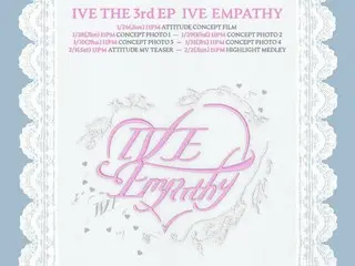 《IVE》、《IVE EMPATHY》行程海報公開…2月3日發布