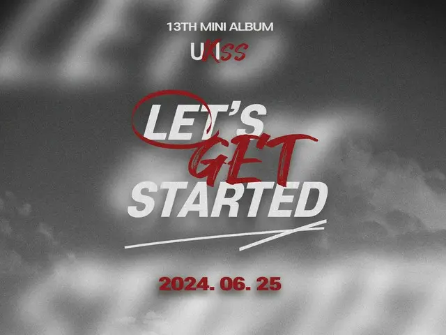 《U-KISS》今日（25日）發行新專輯《LET'S GET STARTED》…清爽搖滾表演預告