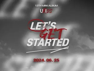 《U-KISS》今日（25日）發行新專輯《LET'S GET STARTED》…清爽搖滾表演預告