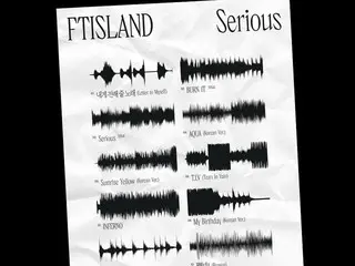 《FTISLAND》第七張正規專輯《Serious》歌單公開...一張打破刻板印象的專輯