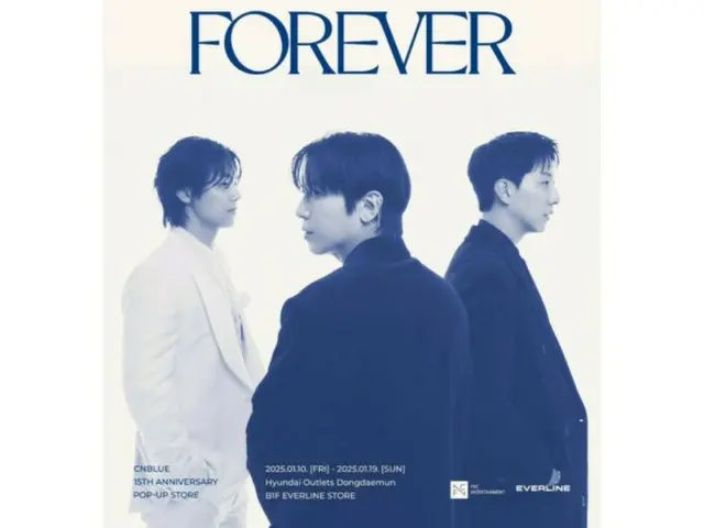 「CNBLUE」舉辦15週年快閃店…「THEN、NOW、FOREVER」即將推出！