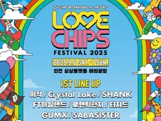 “FTISLAND”、李柱赫、“Crystal Lake”、“Hi-Fi Un!corn”等將參加“LOVE CHIPS FESTIVAL”
 2025」將於9月6日至7日舉行